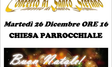 “Concerto di Santo Stefano” con il Corpo Musicale “San Pio X°”