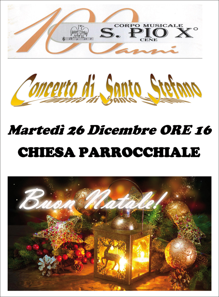 “Concerto di Santo Stefano” con il Corpo Musicale “San Pio X°”
