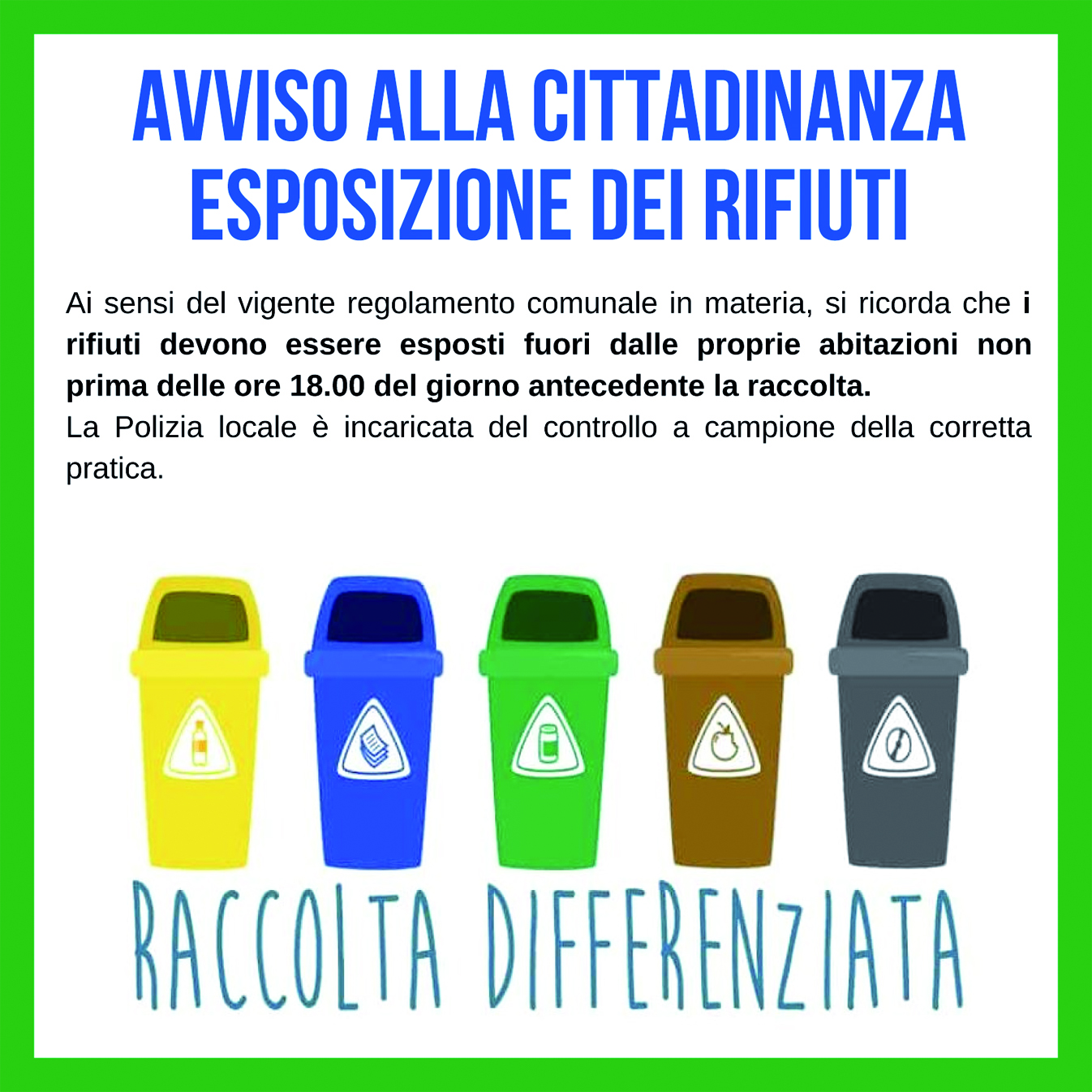 Rifiuti: come, quando e dove lasciarli