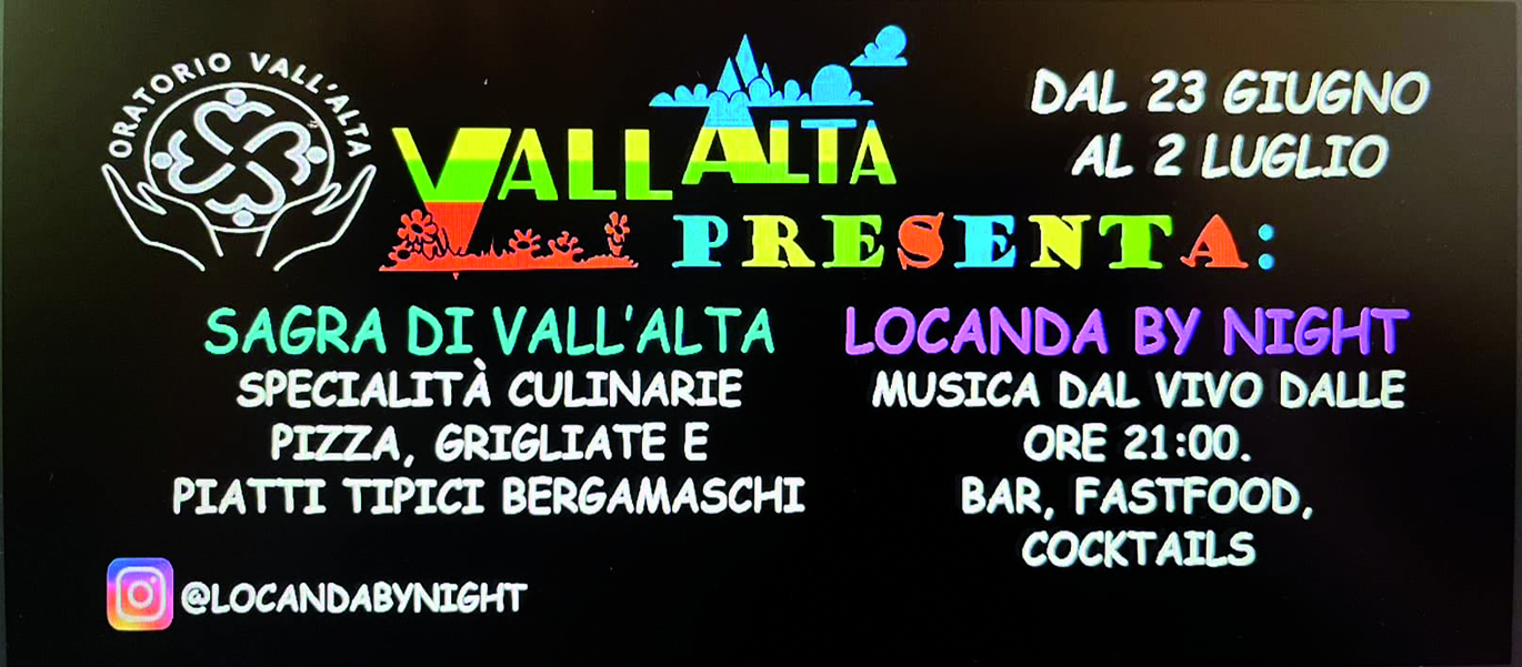 Vall’Alta, dal 23 giugno “Locanda by Night”