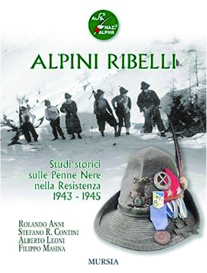 “Alpini ribelli”, un libro sulle penne nere nella Resistenza